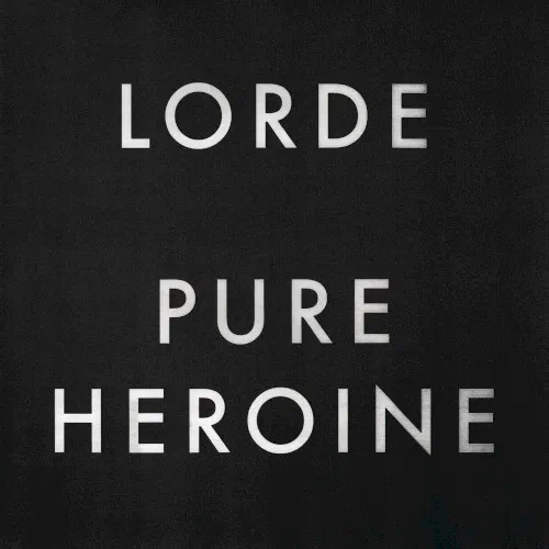 Pure Heroine - Album Cover